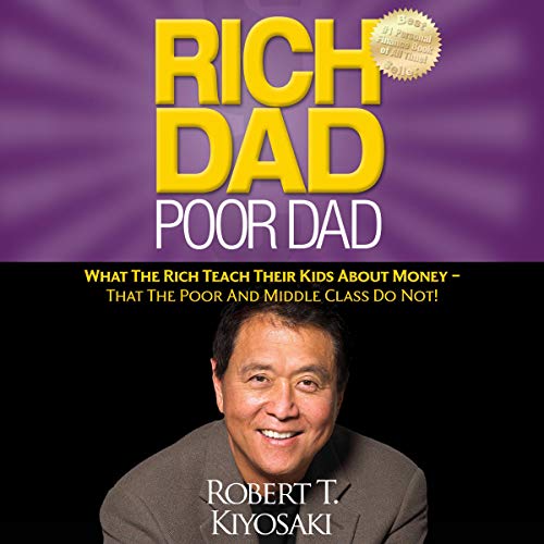 Rich Dad Poor Dad Robert T. Kiyosaki Quote